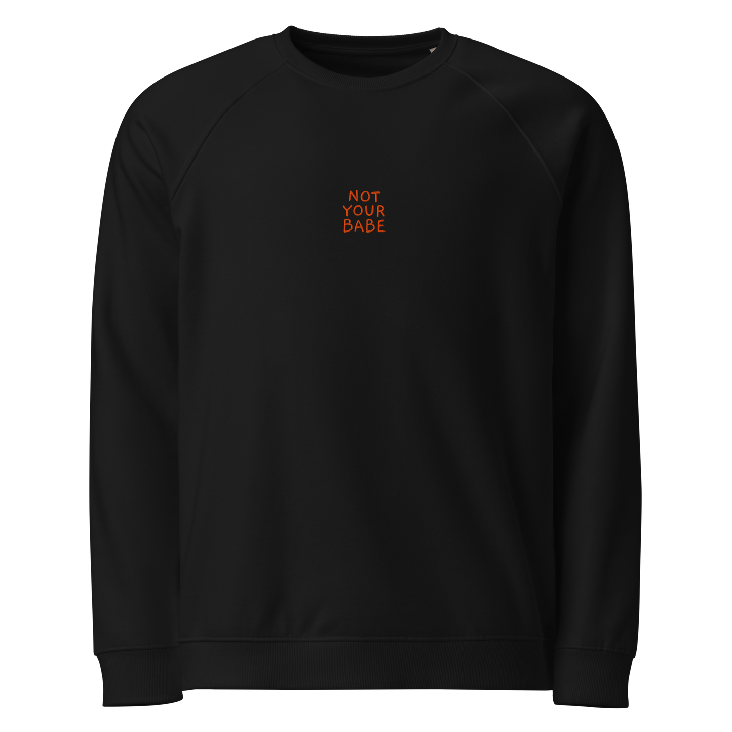 Bio-Sweatshirt "NOT YOUR BABE" | bestickt
