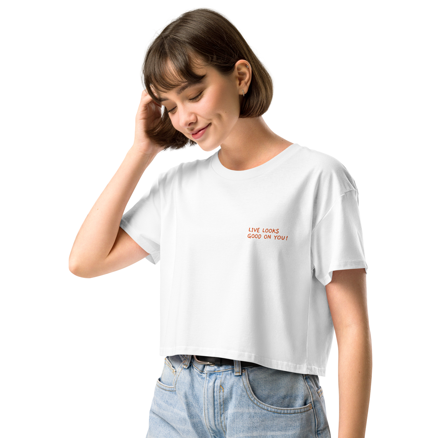 Damen-Crop-Top "LIVE LOOKS GOOD ON YOU" | bestickt
