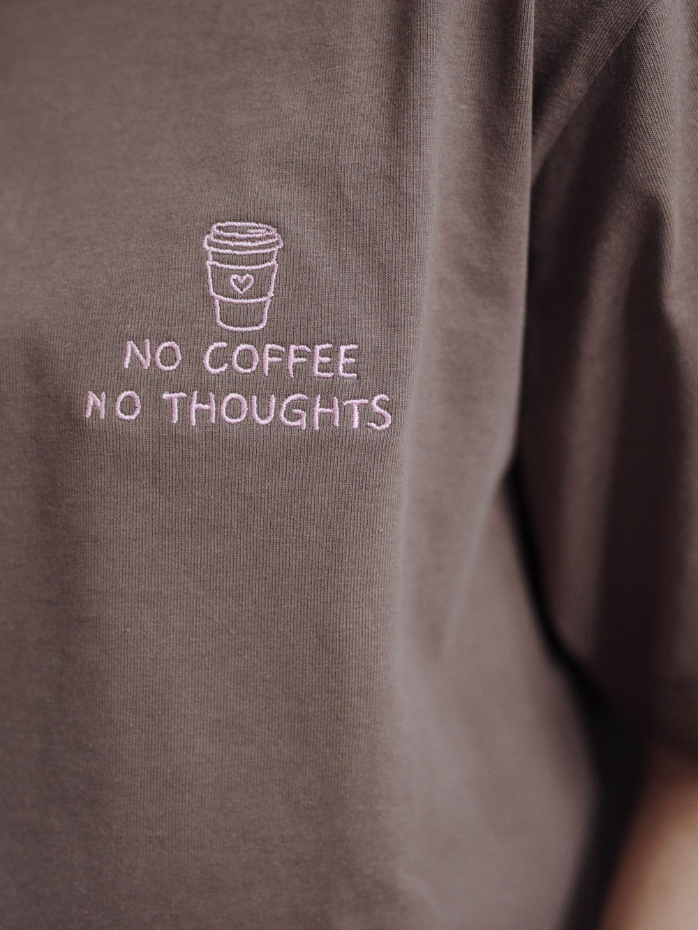 "NO COFFEE NO THOUGHTS" SHIRT