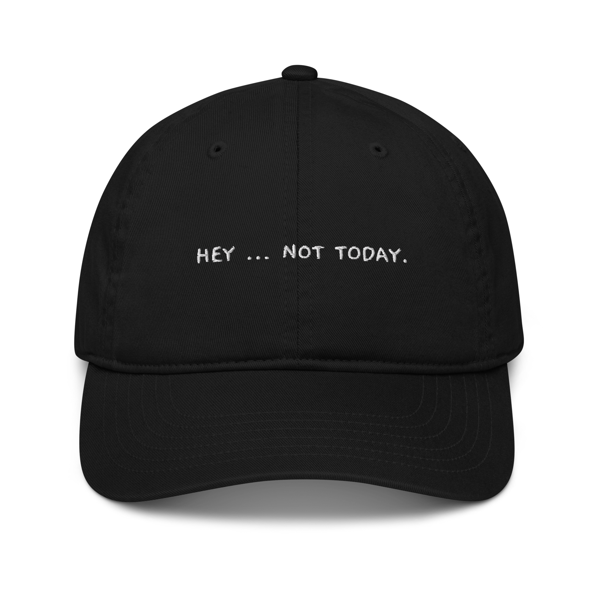Bio-Cap "NOT TODAY" | bestickt