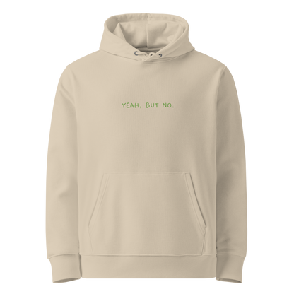 Bio-Hoodie "YEAH BUT NO" | bestickt