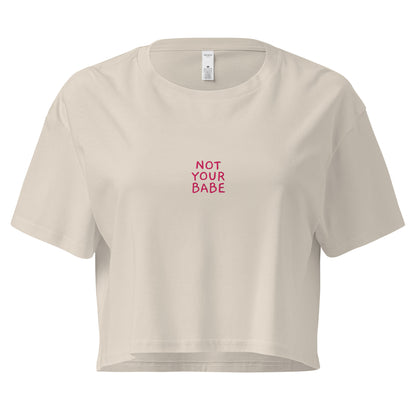 Damen-Crop-Top "NOT YOUR BABE" | bestickt