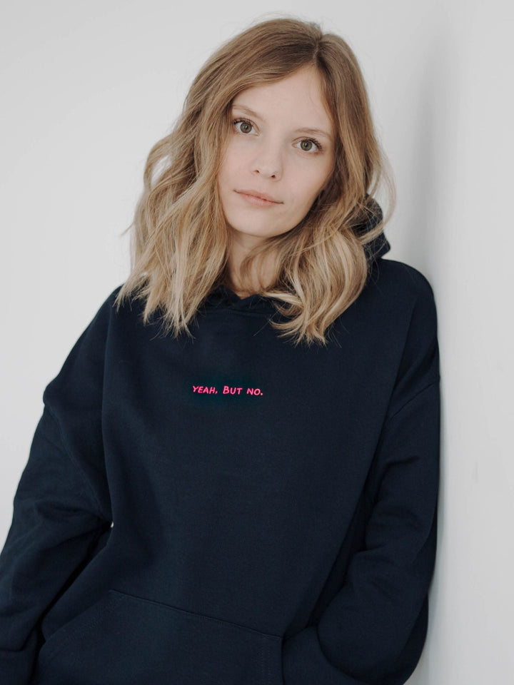 "YEAH BUT NO" Hoodie Oversized | NEON EDITION
