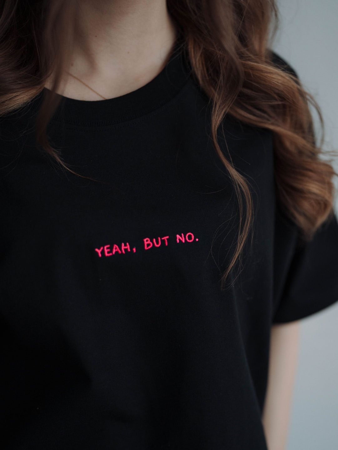 "YEAH,BUT NO" SHIRT NEON-EDITION
