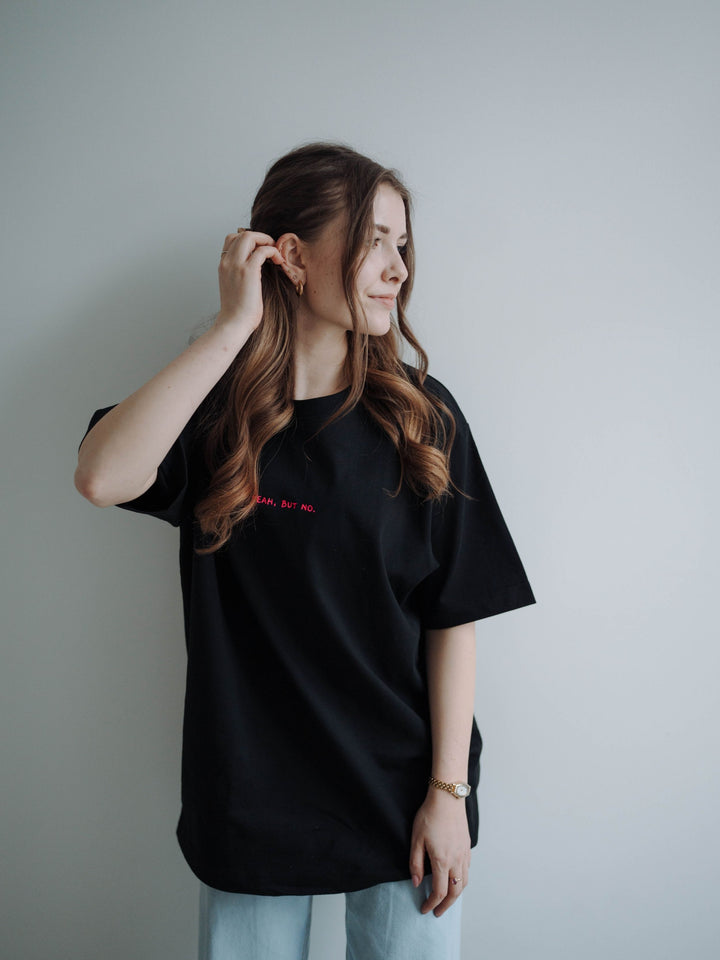 "YEAH,BUT NO" SHIRT NEON-EDITION